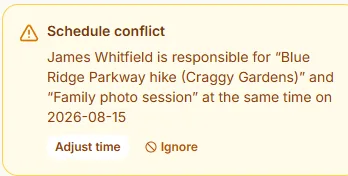 A schedule-conflict panel: James Whitfield is responsible for “Blue Ridge Parkway hike (Craggy Gardens)” and “Family photo session” at the same time on 2026-08-15, with Adjust time and Ignore buttons.